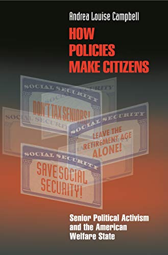 How policies make citizens: senior political activism a…
