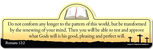 Romans 12:2 Bible Verse Sign | Do not Conform Any