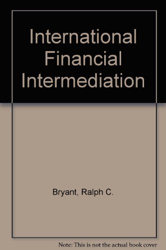 International Financial Intermediation 0815711387 Book Cover