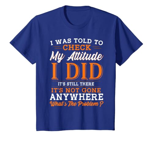 Attitude Saying Funny Sarcasm T-Shirt, Youth, Royal Blue, Small
