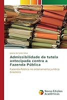 Admissibilidade da tutela antecipada contra a Fazenda Pública 3639692004 Book Cover
