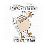 (3Pcs) Mess with The Honk You Get The Bonk Sticker Funny Meme Goose Duck 2' Waterproof Vinyl Decal Sticker Laptop, Water Bottles, Phone, Kindle Merchandise Decor Decal Gifts 2 Inches