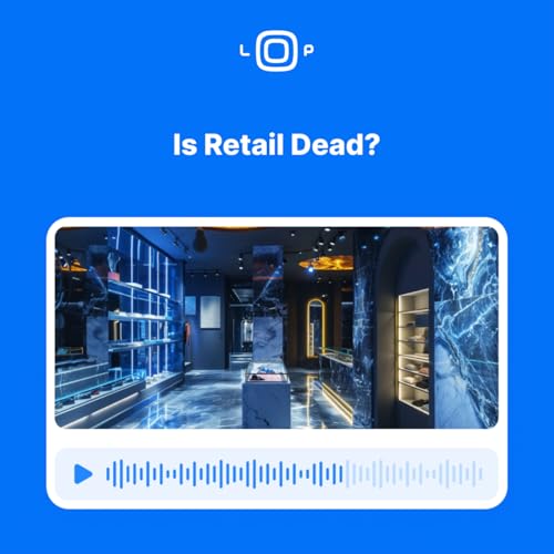 Is Retail Dead? No, It's Just Evolving (And You Should Too)