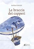 Le Braccia Dei Capperi - 2