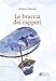 Le Braccia Dei Capperi - 3