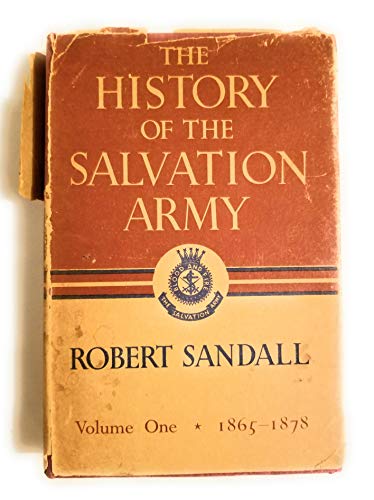 The History of the Salvation Army: Volume One 1... 0892160306 Book Cover