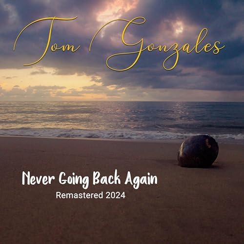 Amazon.co.jp: Never Going Back Again (Remastered 2024) : Tom