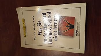 Perfect Paperback Was Sie an der Harvard Business School nicht lernen Book