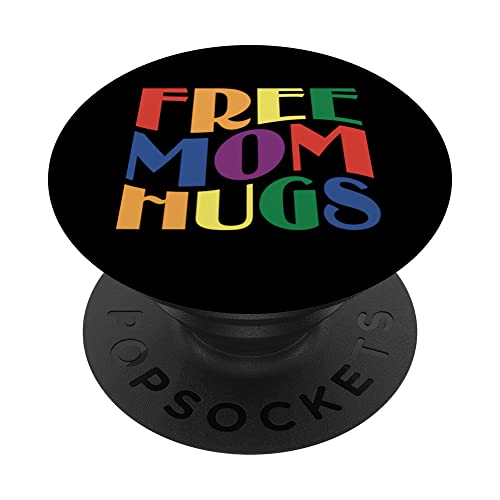 Free Mom Hugs I'm Proud Of You LGBT - filho orgulho mãe PopSockets PopGrip intercambiável