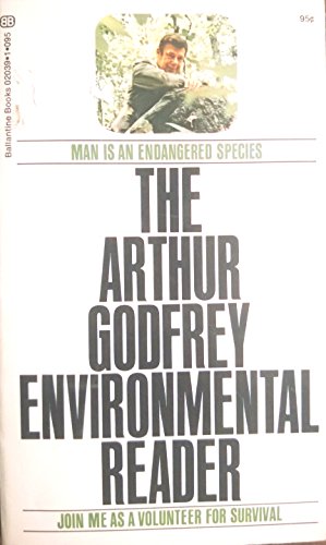The Arthur Godfrey Environmental Reader B000OVF93I Book Cover