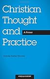 Christian Thought and Practice: A Primer