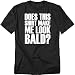 Popfunk Does This Shirt Make Me Look Bald T Shirt – Funny Bald Humor Tee for Men, Unisex Adult, Black, Large