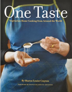 One Taste: Vegetarian Home Cooking From Around the World by Sharon Louise Crayton (2008) Paperback