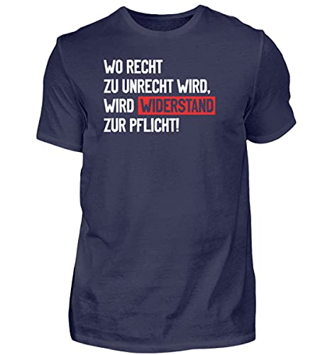 T-shirt pour homme avec message de justice Wo Drot zu Inrecht Wird bleu marine XXXL