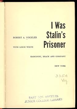I Was Stalin's Prisoner