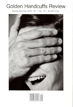 Paperback Golden Handcuffs Review, Spring-summer 2013; Vol.1, No 16 Book