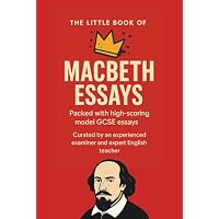The Little Book of Macbeth Essays