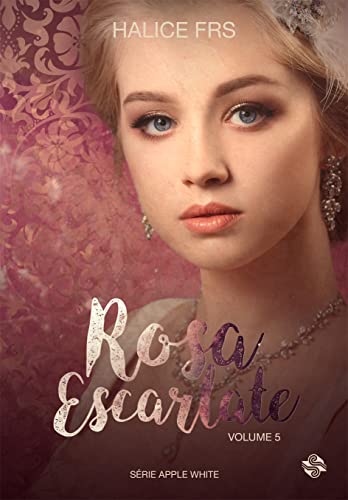 Rosa escarlate: parte 1: 5