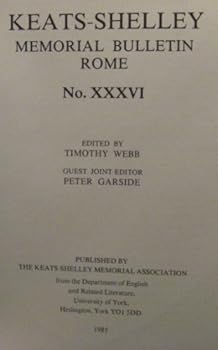 Paperback Keats-Shelley Memorial Bulletin, Rome, No. XXXVI, Thomas Love Peacock Special Number Book