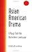 Asian American Drama: 9 Plays from the Multiethnic Landscape
