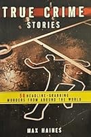 True Crime Stories 0760762589 Book Cover