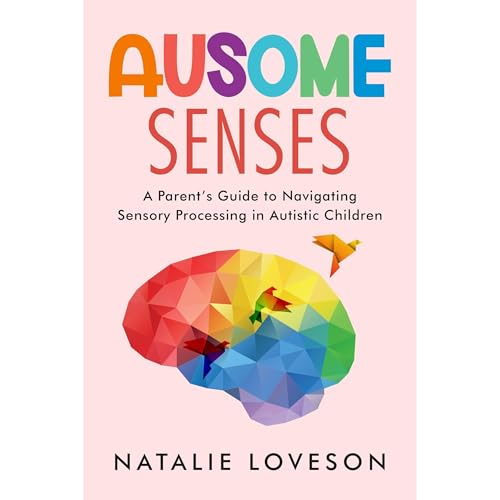 Ausome Senses (Authored by Natalie Loveson) episode artwork