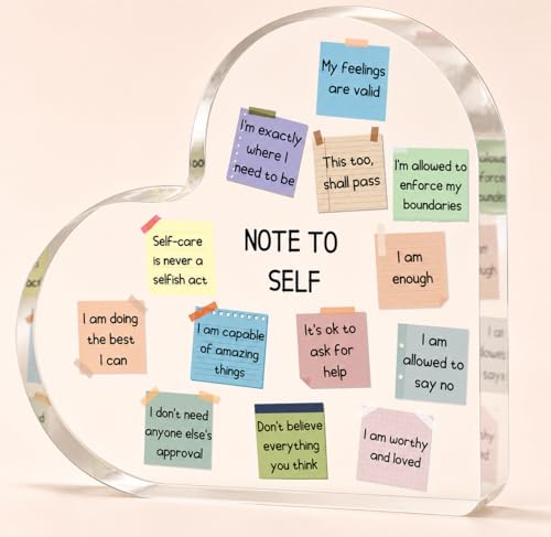 Self Care Gift for Her, Cute Healing Desk Accessory, Positive Energy Decor for Women Teen Girls Who Need Encouragement, Note to Self Motivational Decor Acrylic Heart Sign, Daily Motivation Self Love