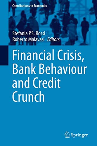 Buy Financial Crisis, Bank Behaviour and Credit Crunch — BookShops.in