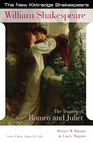The Tragedy of Romeo and Juliet (New Kittredge Shakespeare)