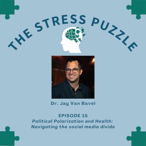 Political Polarization and Health: Navigating the social media divide with Dr. Jay Van Bavel