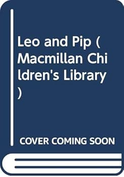 Paperback Leo and Pip (Macmillan Children's Library) Book