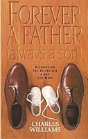 Forever a Father, Always a Son 0896931935 Book Cover