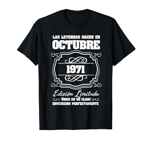 La Leyendas Nacen en octubre 1971 50 cumpleaños Camiseta