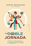 La doble jornada (Ensayo) (Spanish Edition)