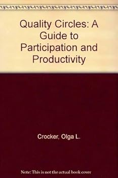 Hardcover Quality Circles: A Guide to Participation and Productivity Book