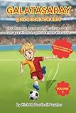 Galatasaray Quiz Book for Kids: Quiz, learn, and feel the excitement: The quiz book for Galatasaray fans