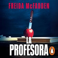 La profesora [The Teacher] Audiolibro Por Freida McFadden, Santiago del Rey Farrés - translator arte de portada