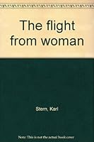 The Flight from Woman B0000CMXD8 Book Cover