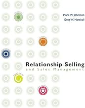 Relationship Selling and Sales Management (Mcgraw-Hill/Irwin Series in Marketing)