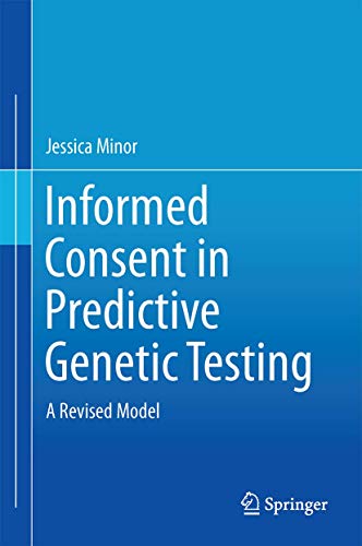 Informed Consent in Predictive Genetic Testing view 2