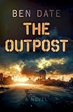 The Outpost: A Novel