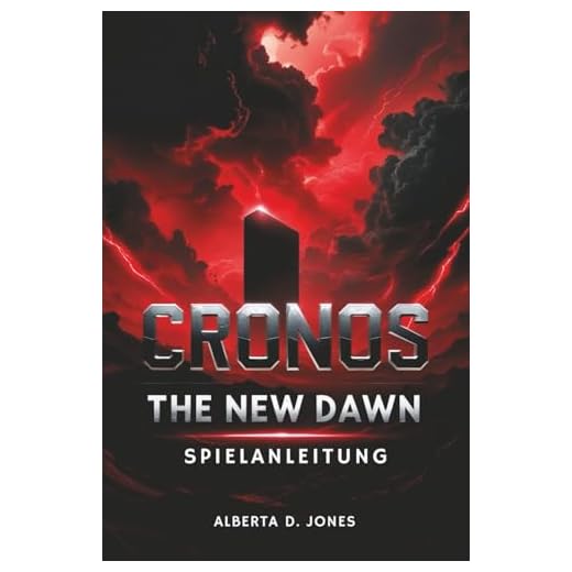 Cronos The New Dawn SPIELANLEITUNG: Cronos-Strategie, -Mechanik und Expertentipps für Anfänger und Veteranen meistern
