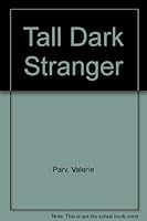 Tall Dark Stranger 0373025890 Book Cover
