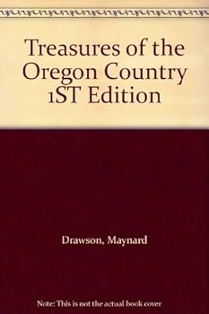 Hardcover Treasures of the Oregon Country 1ST Edition Book