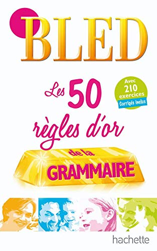 Les 50 règles d'or de la grammaire