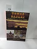 Texas Safari: The Game Hunter's Guide to Texas