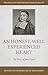 An Honest and Well-Experienced Heart : The Piety of John Flavel (Profiles in Reformed Spirituality)