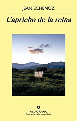 Capricho de la reina (Panorama de Narrativas nº 901) (Spanish Edition)