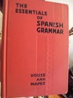 The essentials of Spanish grammar, B00085RF0U Book Cover