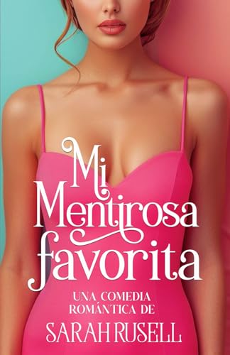 Mi mentirosa favorita